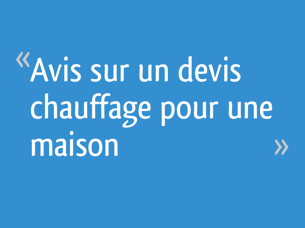 obtenez un devis chauffage fiable en quelques clics. comparez les offres personnalisées et trouvez la solution idéale pour chauffer votre maison au meilleur prix.